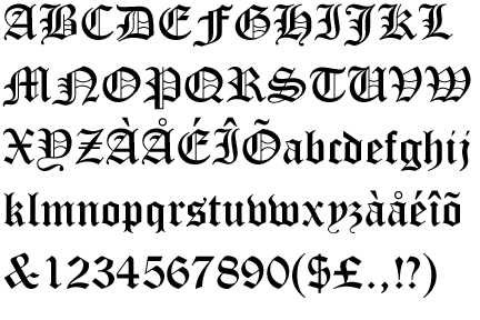  an Old English font called Blackletter like the lettering shown below